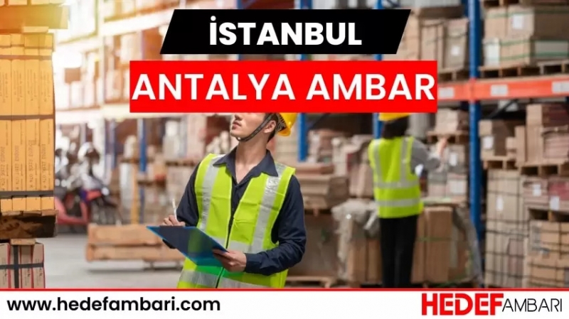 Antalya Ambarı Güvenli Taşıma Nasıl Sağlanır