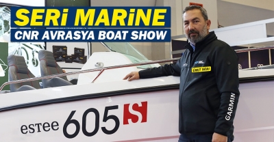 Ümit Seri, Seri Marine - CNR Avrasya Boat Show’da yerini aldı