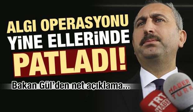 Adalet Bakanı Abdülhamit Gül’den, Haznevi Cemaati ziyareti açıklaması
