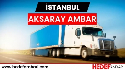 Aksaray Ambar Hizmetlerinde Güvenin Yeni Adresi