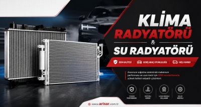 Arisar Otomotiv ile Aracınıza Uygun Klima Radyatörü ve Su Radyatörü Çözümleri