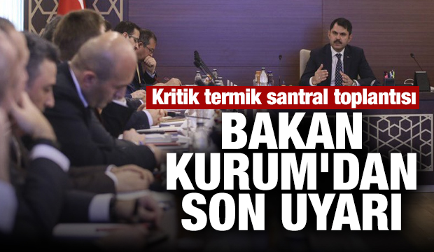 Bakan Kurum'dan yeni termik santral açıklaması