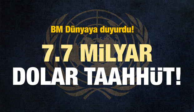 BM'den açıklama! Küresel Mülteciler Forumu'na 7.7 milyar dolar