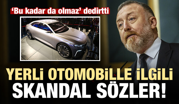Bu kadar da olmaz! Sezai Temelli'den yerli otomobille ilgili skandal sözler...
