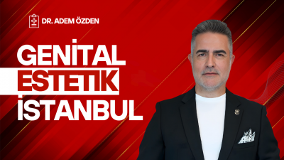 Genital Estetik İstanbul: Kadınların Sessiz Kaldığı Konuda Uzman Yaklaşım