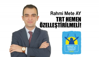 GÖZ Hareketi Başkanı Rahmi Mete AY: “İzlemediğimiz TRT’ye Neden Zorunlu Vergi Ödüyoruz?”