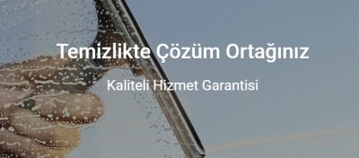 Her Zaman Yanınızda Olan Temizlik Firması