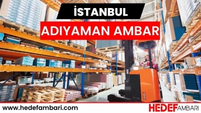 İstanbul Adıyaman Ambarı Seçenekleri Nelerdir?