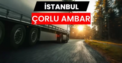 İstanbul Çorlu Ambarı İle Bölgesel Lojistik Ağlarının Gücü