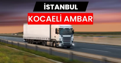 İstanbul Kocaeli Ambarı Hizmetlerinin Günümüzdeki Önemi