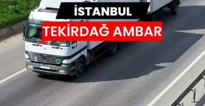 İstanbul Tekirdağ Ambarı ile Ticaretin Akıcı Hali