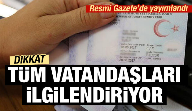 İşte yeni Kimlik Kartı Yönetmeliği