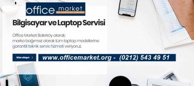 Office Market Garantili Servis Hizmeti