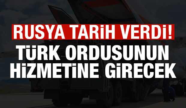 Ruslar tarih verdi: Türk ordusunun hizmetine girecek