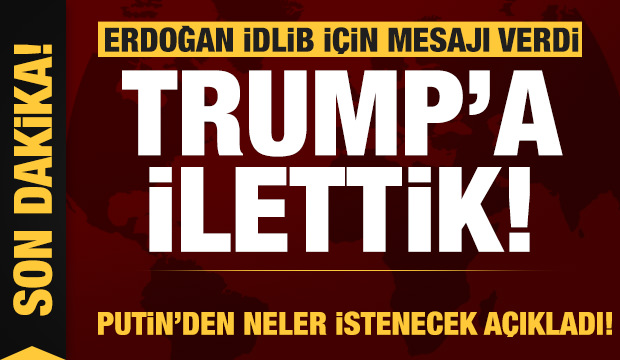 Son dakika: Erdoğan 'Trump'a ilettik' deyip Putin görüşmesini işaret etti