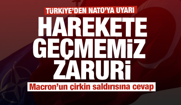 Son Dakika! Türkiye'den NATO'ya rest: Harekete geçmemiz zaruri