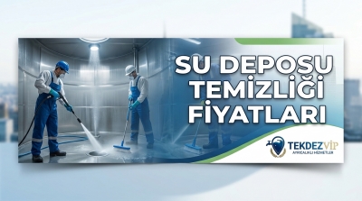 TekdezVip Su Deposu Temizliği Fiyatları İstanbul: 2026 Yılı Kapsamlı Rehberi