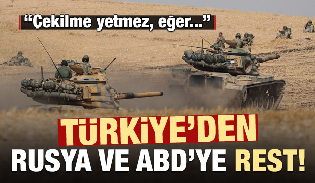 Türkiye'den Rusya ve ABD'ye rest: Vururuz!