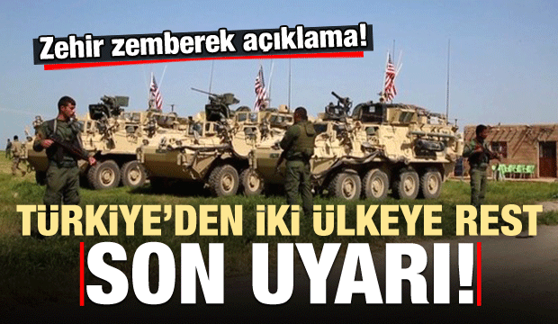 Türkiye'den zehir zemberek açıklama! ABD ve Fransa'ya son uyarı